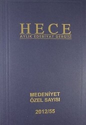 Hece Aylık Edebiyat Dergisi Medeniyet Özel Sayısı :24 - 186-187-188 Ciltli - 1