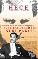 Hece Aylık Edebiyat Dergisi Sayı: 85 Nuri Pakdil Özel Sayısı: 7 - 1