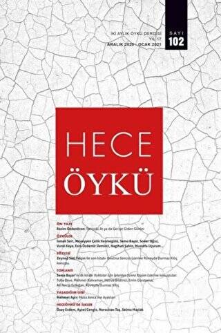 Hece İki Aylık Öykü Dergisi Sayı: 102 Aralık 2020 - Ocak 2021 - 1