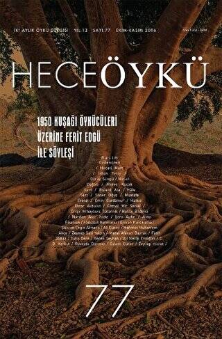 Hece Öykü Dergisi Sayı: 77 Ekim-Kasım 2016 - 1