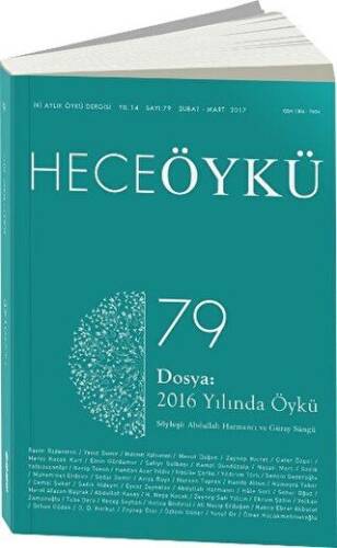 Hece Öykü Dergisi Sayı: 79 Şubat - Mart 2017 - 1