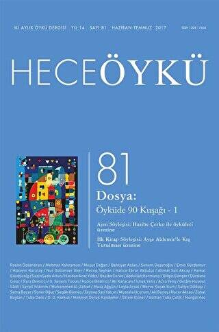 Hece Öykü Dergisi Sayı: 81 Haziran-Temmuz 2017 - 1