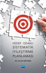 Hedef Odaklı Sistematik İyileştirme Planlaması - 1