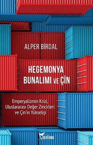 Hegemonya Bunalımı ve Çin - 1