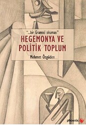 Hegemonya ve Politik Toplum - 1