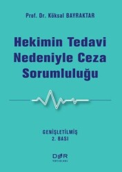 Hekimin Tedavi Nedeniyle Ceza Sorumluluğu - 1