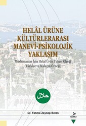 Helal Ürüne Kültürlerarası Manevi-Psikolojik Yaklaşım - 1