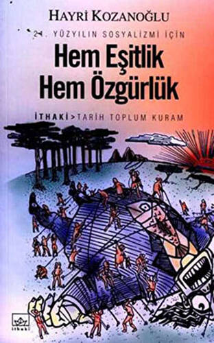 Hem Eşitlik Hem Özgürlük 21. Yüzyılın Sosyalizmi İçin - 1