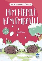 Hem Kirpili Hem Empatili - Selim’in Renkli Dünyası - 3. Sınıf Okuma Kitabı - 1