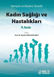 Hemşire ve Ebelere Yönelik Kadın Sağlığı ve Hastalıkları - 1