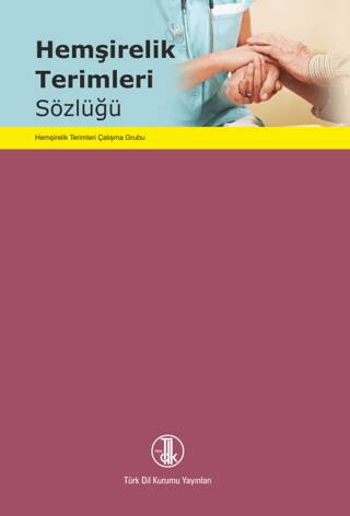 Hemşirelik Terimleri Sözlüğü - 1