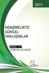 Hemşirelikte Güncel Yaklaşımlar - 1