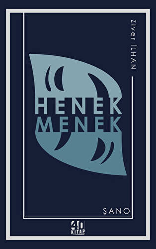 Henek Menek: Şano - 1