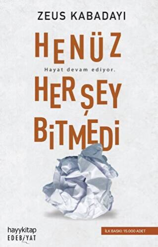 Henüz Her Şey Bitmedi - 1