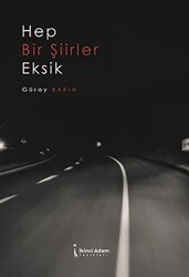 Hep Bir Şiirler Eksik - 1