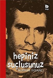 Hepiniz Suçlusunuz - 1