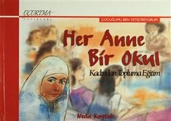 Her Anne Bir Okul - 1