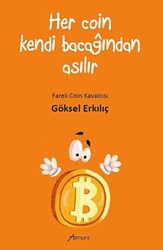 Her Coin Kendi Bacağından Asılır - 1