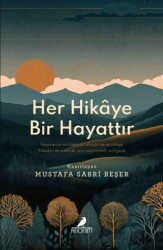 Her Hikaye Bir Hayattır - 1