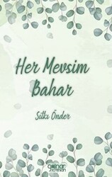 Her Mevsim Bahar - 1