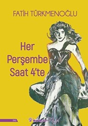 Her Perşembe Saat 4`te - 1