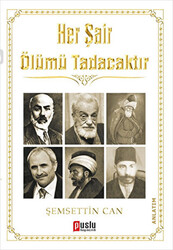 Her Şair Ölümü Tadacaktır - 1