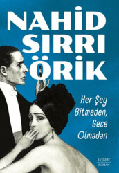 Her Şey Bitmeden, Gece Olmadan - 1