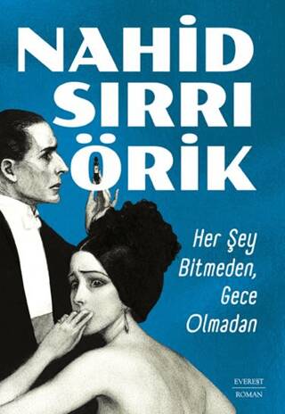 Her Şey Bitmeden, Gece Olmadan - 1