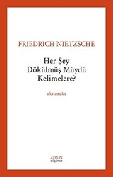 Her Şey Dökülmüş müydü Kelimelere? - 1