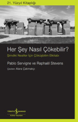 Her şey Nasıl Çökebilir? - 1