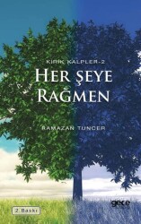 Her Şeye Rağmen - 1