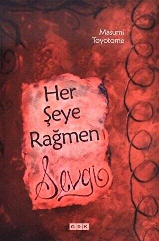 Her Şeye Rağmen Sevgi - 1