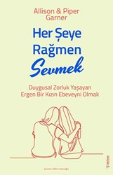 Her Şeye Rağmen Sevmek - 1