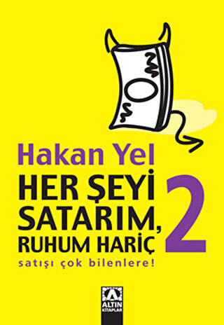 Her Şeyi Satarım, Ruhum Hariç 2 - 1