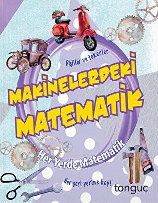 Her Yerde Matematik Serisi - Makinelerdeki Matematik - 1