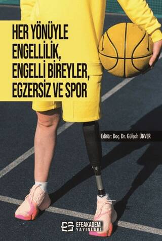 Her Yönüyle Engellilik, Engelli Bireyler, Egzersiz ve Spor - 1