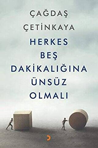 Herkes Beş Dakikalığına Ünsüz Olmalı - 1