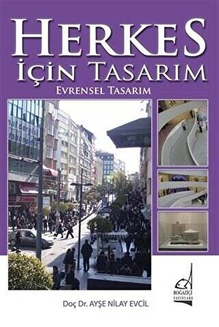 Herkes İçin Tasarım, Evrensel Tasarım - 1