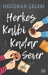 Herkes Kalbi Kadar Sever - 1