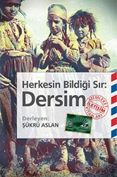 Herkesin Bildiği Sır: Dersim - 1