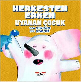 Herkesten Erken Uyanan Çocuk - 1