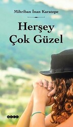 Herşey Çok Güzel - 1