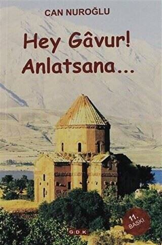 Hey Gavur Anlatsana - 1