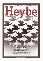 Heybe Sosyal Hizmet ve Sosyal Politika Dergisi Sayı: 4 Ocak 2023 - 1