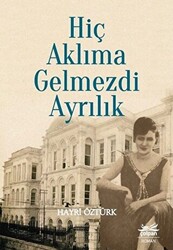 Hiç Aklıma Gelmezdi Ayrılık - 1