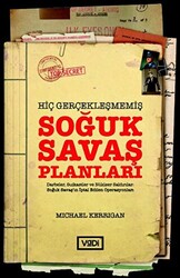 Hiç Gerçekleşmemiş Soğuk Savaş Planları - 1