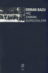 Hiç Zaman Sürgünleri - 1