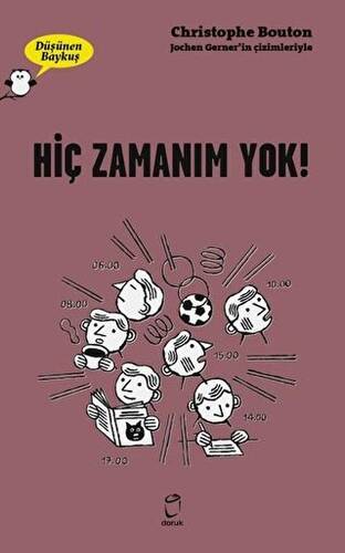 Hiç Zamanım Yok! - Düşünen Baykuş - 1