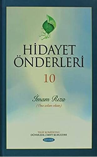 Hidayet Önderleri 10 - İmam Rıza - 1