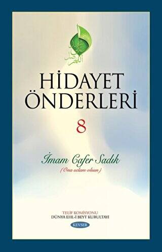 Hidayet Önderleri 8 - İmam Cafer Sadık - 1